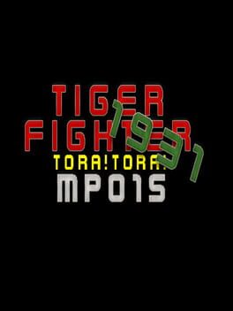 Tiger Fighter 1931: Tora!Tora! MP015 Cover
