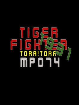 Tiger Fighter 1931: Tora!Tora! MP074 Cover