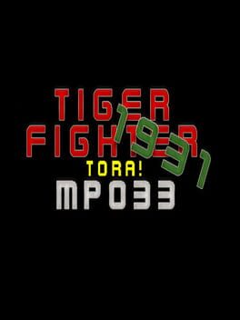 Tiger Fighter 1931: Tora! MP033 Cover