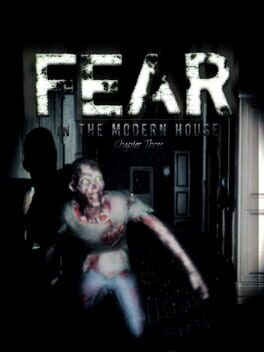 Fear in the Modern House: Ch.3 Cover