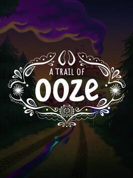 A Trail of Ooze: Chapter 1 Cover