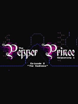 The Pepper Prince: Episode 2 - The Sadness Cover