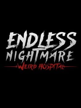 Endless Nightmare: Weird Hospital Cover