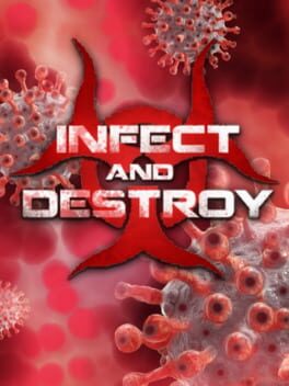 Infect and Destroy Cover