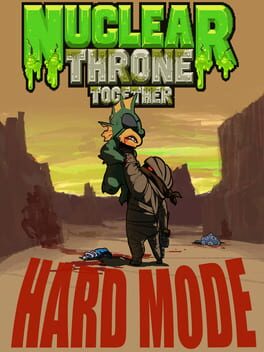 Nuclear Throne Together: Hard Mode Cover