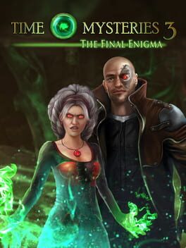 Time Mysteries 3: The Final Enigma Cover