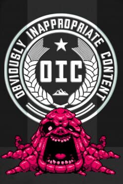 OIC: Obviously Inappropriate Content Cover