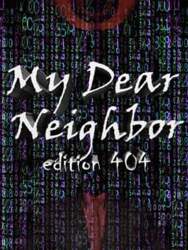 My Dear Neighbor, edition 404 Cover