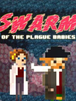 Swarm of the Plague Babies Cover