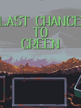 Last Chance to Green Cover
