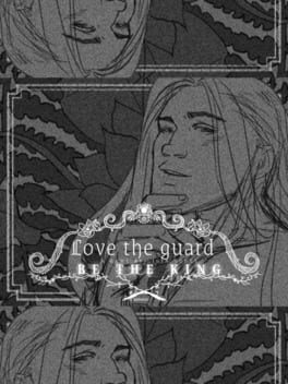 Love the Guard, Be the King Cover