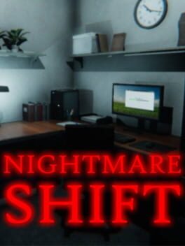 Nightmare Shift