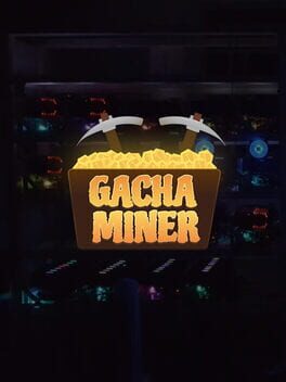 Gachaminer Cover