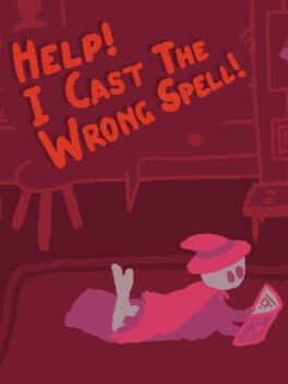 Help, I cast the wrong spell! Cover