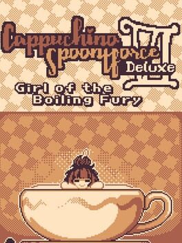 Cappuchino Spoontforce Deluxe VI: Girl of the Boiling Fury Cover