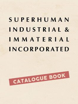 Superhuman Industrial and Immaterial, Incorporated Cover