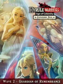 Hyrule Warriors: Age of Calamity - Wave 2: Guardian of Remembrance Cover