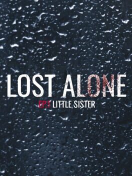 Lost Alone EP.1: Little Sister Cover