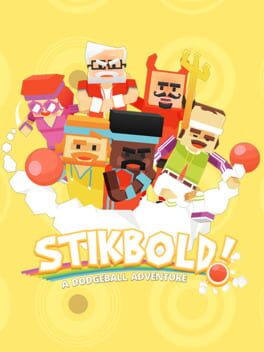 Stikbold! A Dodgeball Adventure Cover