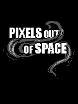 Pixels Out of Space Cover