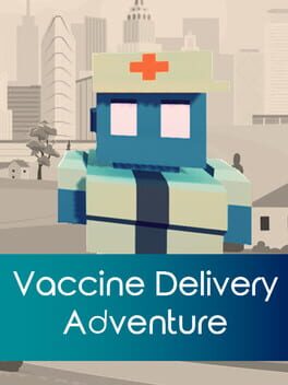 Vaccine Delivery Adventure Cover