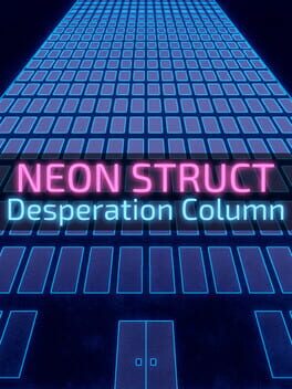 Neon Struct: Desperation Column Cover