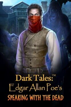Dark Tales: Edgar Allan Poe's Speaking with the Dead Cover
