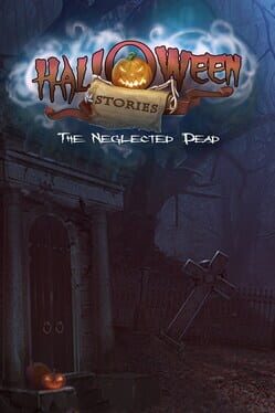 Halloween Stories: The Neglected Dead Cover