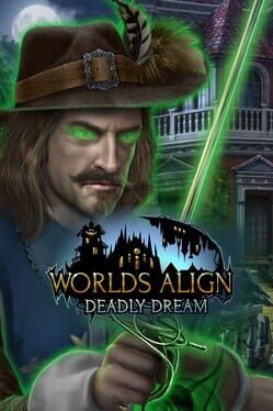 Worlds Align: Deadly Dream Cover