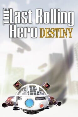 The Last Rolling Hero: Destiny Cover