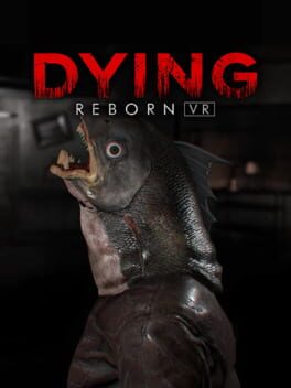 Dying: Reborn VR Cover