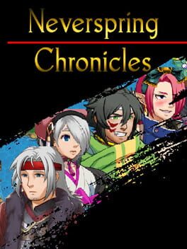 Neverspring Chronicles Cover