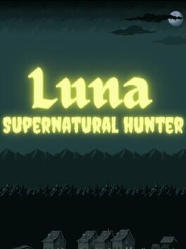 Luna: Supernatural Hunter Cover
