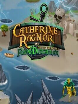 Catherine Ragnor and the Legend of the Flying Dutchman Cover