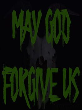 May God Forgive Us Cover