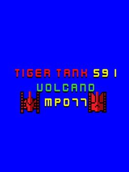 Tiger Tank 59 I: Volcano MP077 Cover