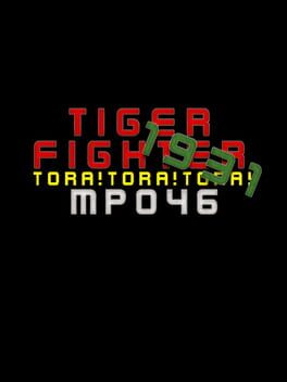 Tiger Fighter 1931: Tora!Tora!Tora! MP046 Cover