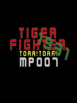 Tiger Fighter 1931: Tora!Tora! MP007 Cover