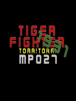 Tiger Fighter 1931: Tora!Tora! MP027 Cover