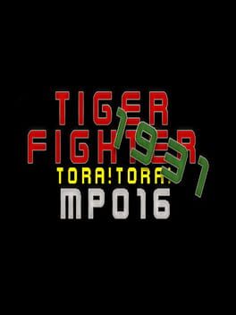 Tiger Fighter 1931: Tora!Tora! MP016 Cover
