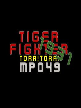Tiger Fighter 1931: Tora!Tora! MP049 Cover