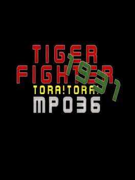 Tiger Fighter 1931: Tora!Tora! MP036 Cover