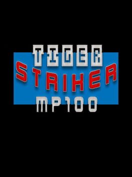 Tiger Striker: MP100 Cover