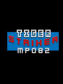Tiger Striker: MP082 Cover