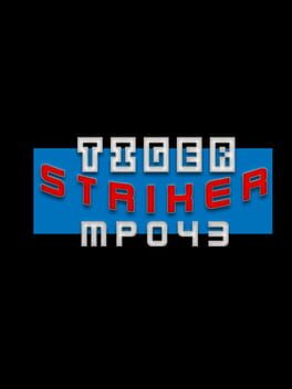 Tiger Striker: MP043 Cover