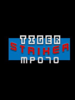 Tiger Striker: MP070