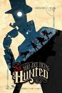 Sir, You Are Being Hunted: Reinvented Edition Cover