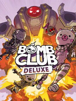 Bomb Club: Deluxe Cover