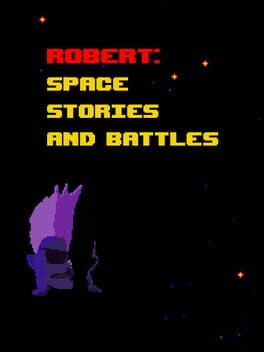 Robert: Space Stories and Battles Cover