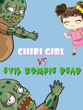 Chibi Girl vs. Evil Zombie Dead Cover